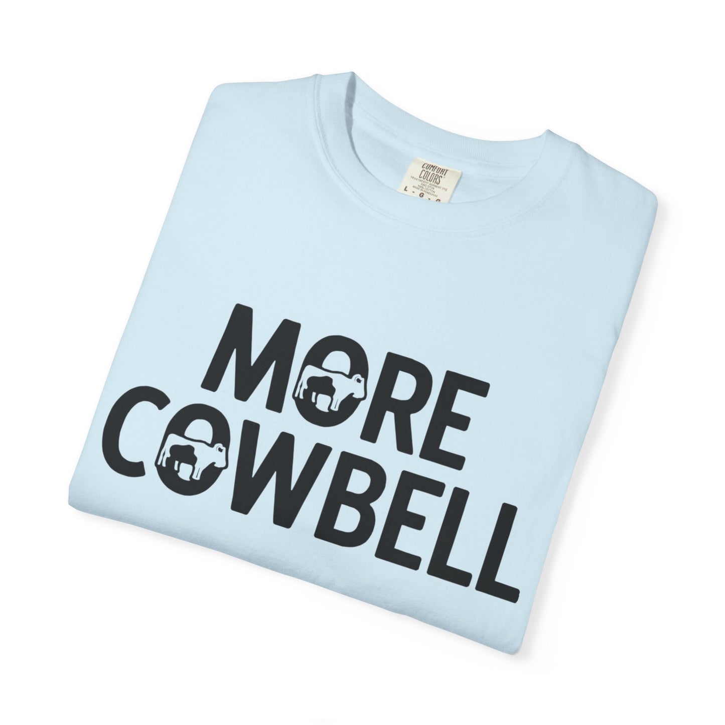 Unisex "More Cowbell" 100% Cotton T-Shirt