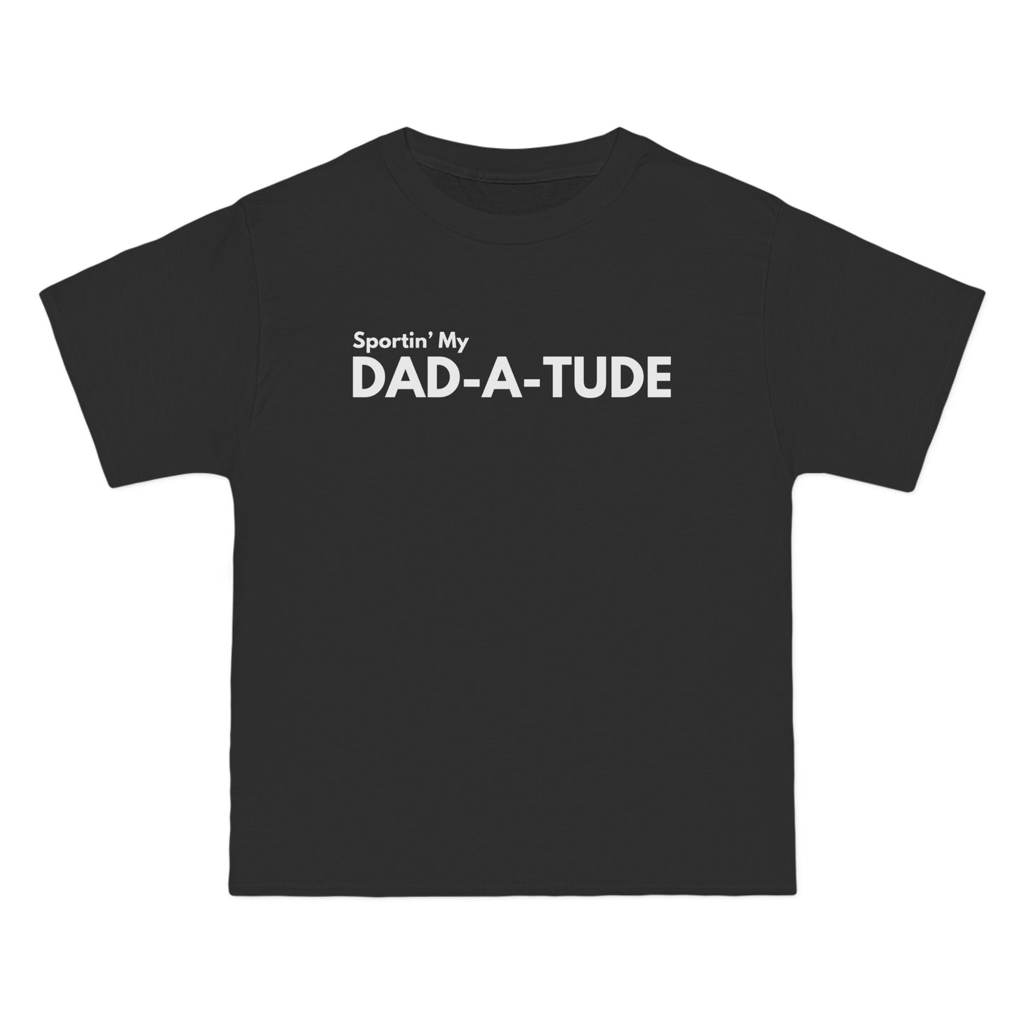 DAD-A-TUDE - Beefy-T® Short-Sleeve T-Shirt
