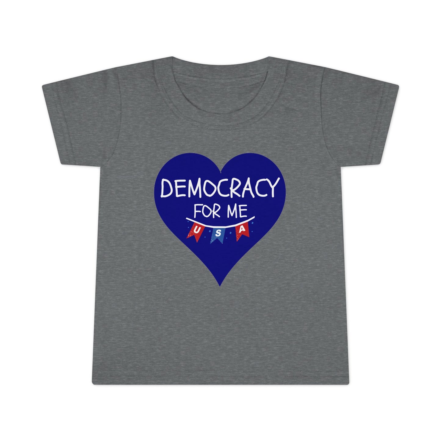 Democracy For Me - Toddler T-shirt
