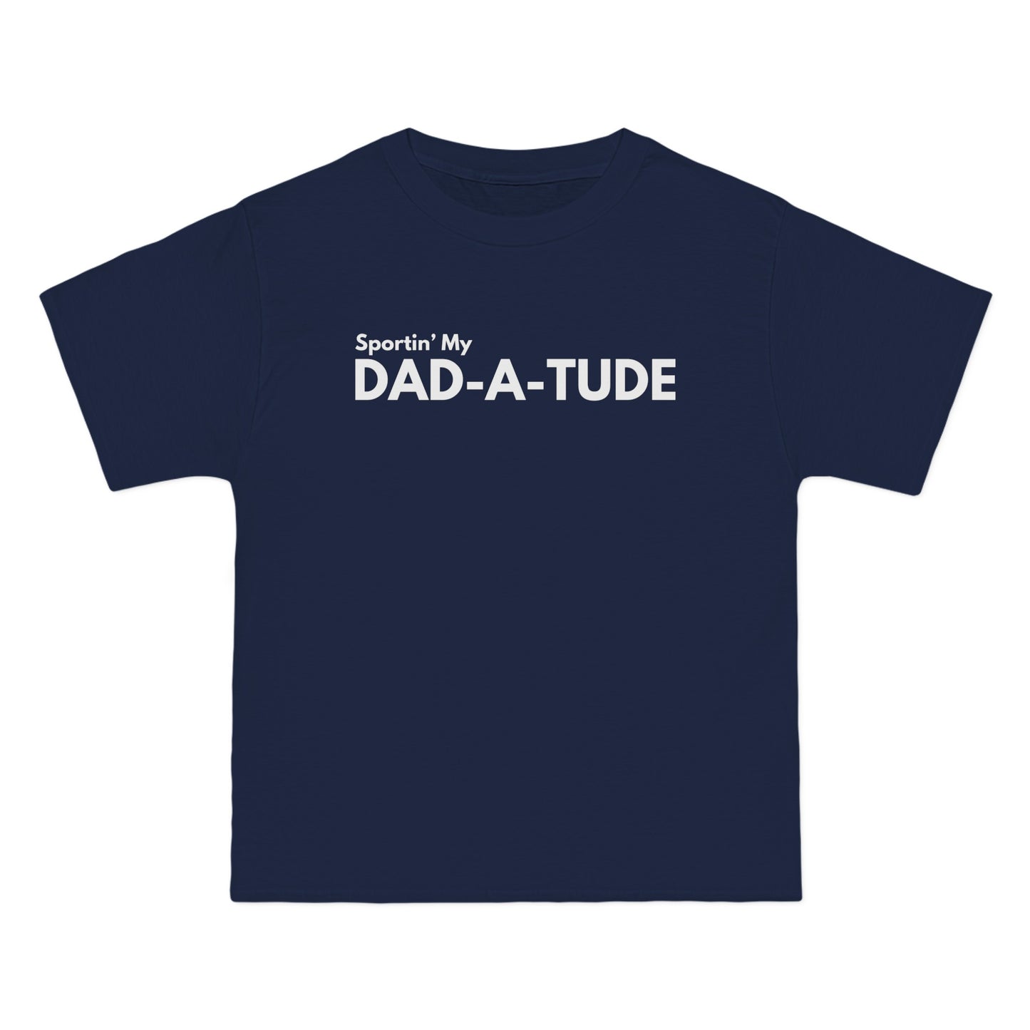 DAD-A-TUDE - Beefy-T® Short-Sleeve T-Shirt
