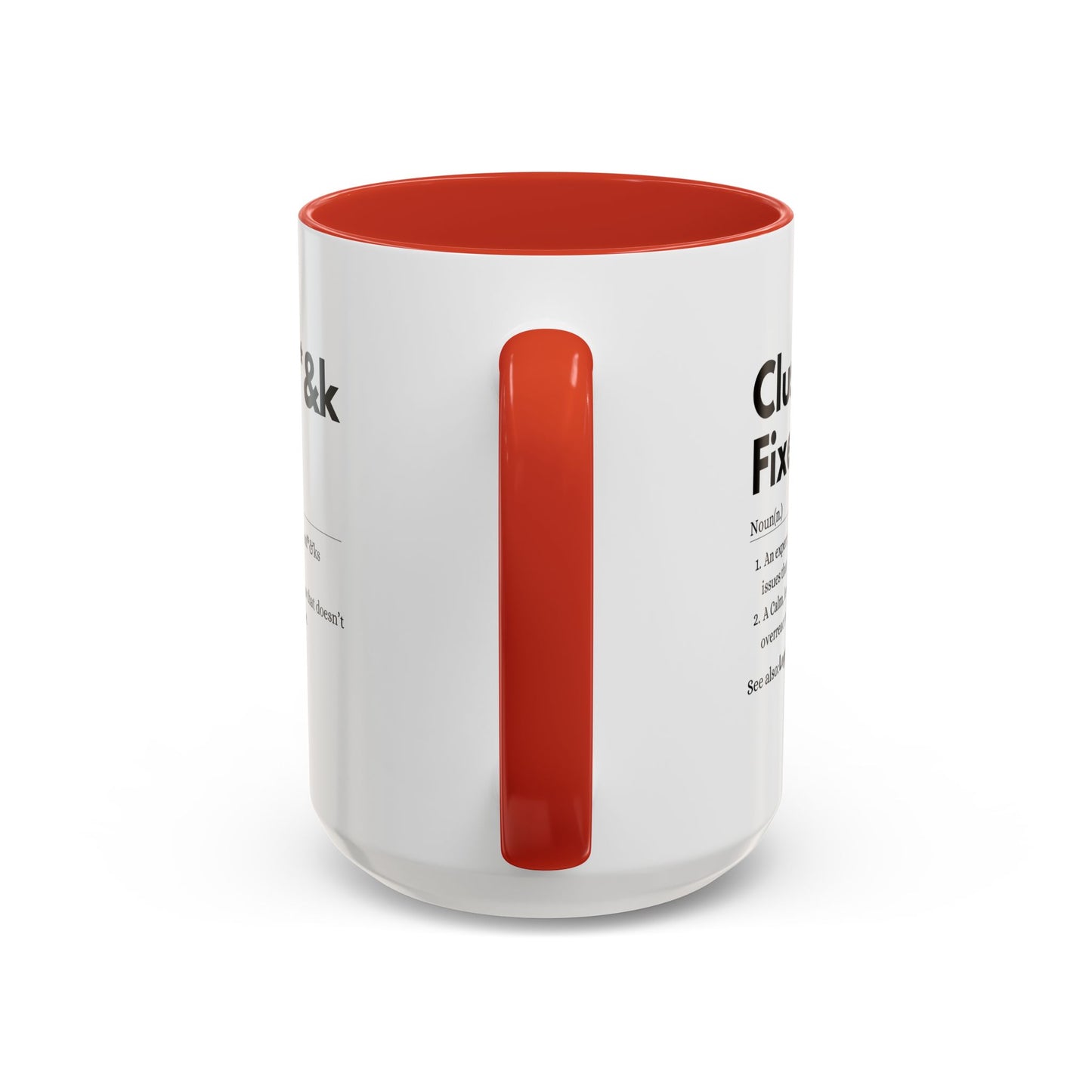 Cluster F*&k Fixer - Accent Coffee Mug (11, 15oz)