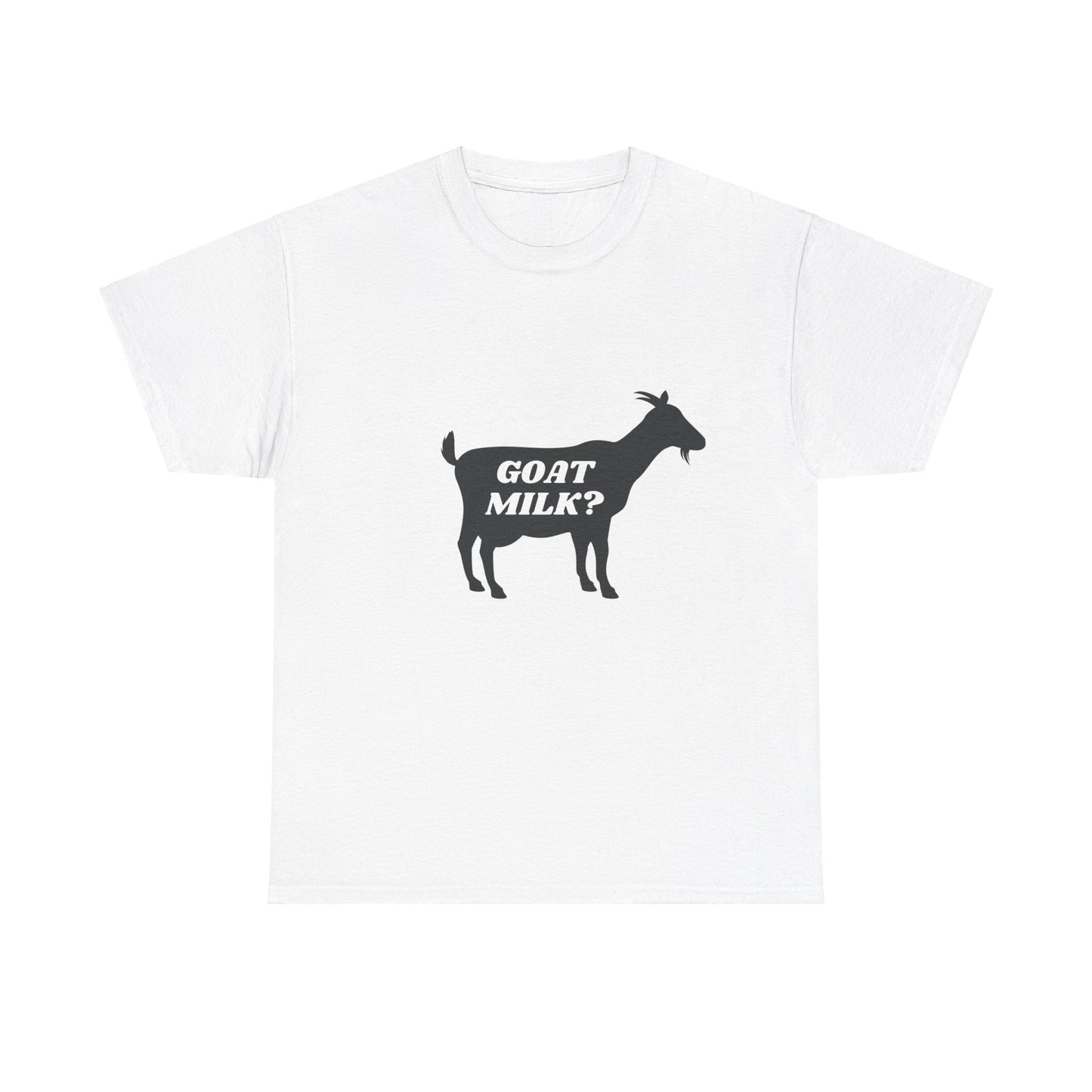 GOAT MILK? - Unisex Heavy Cotton Tee