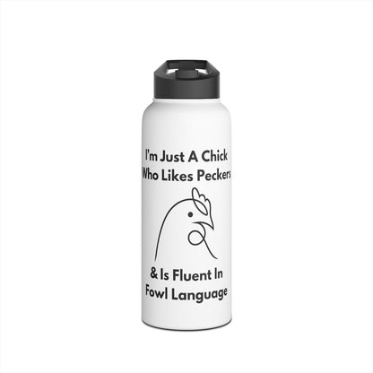 I'm Just A Chick - Stainless Steel Water Bottle