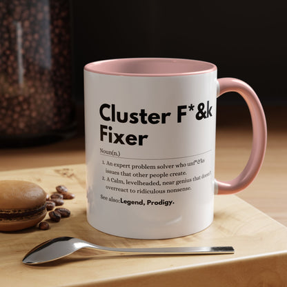 Cluster F*&k Fixer - Accent Coffee Mug (11, 15oz)