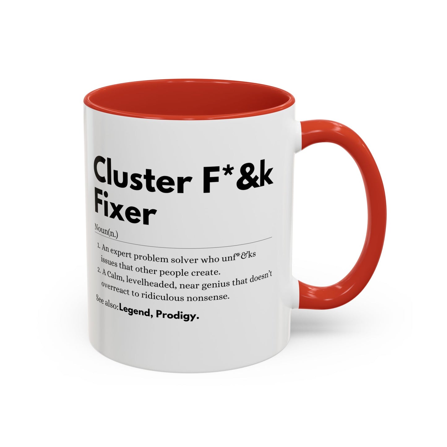 Cluster F*&k Fixer - Accent Coffee Mug (11, 15oz)