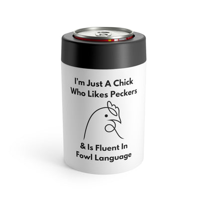 I'm Just A Chick - Can Holder