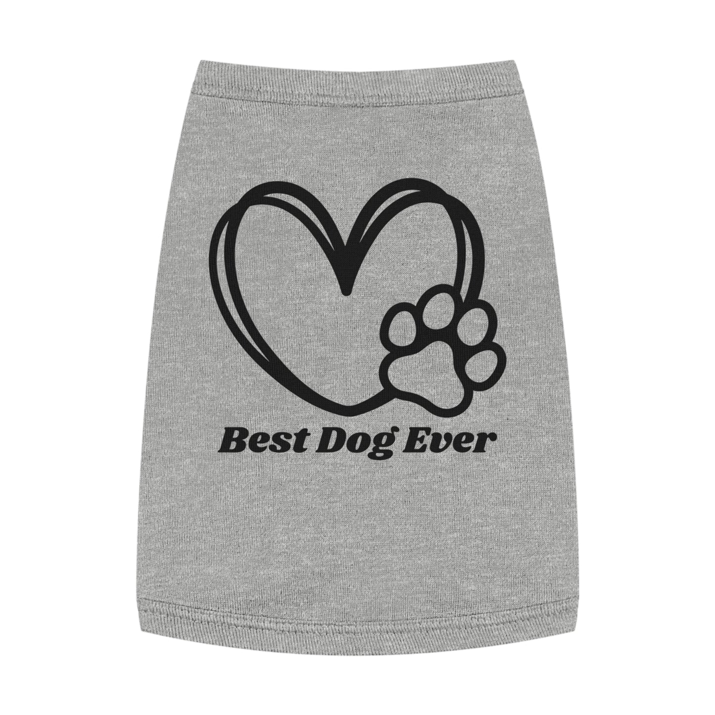 BEST DOG EVER - Pet Tank Top