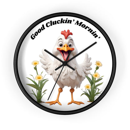 Good Cluckin' Mornin' Wall Clock