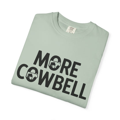 Unisex "More Cowbell" 100% Cotton T-Shirt