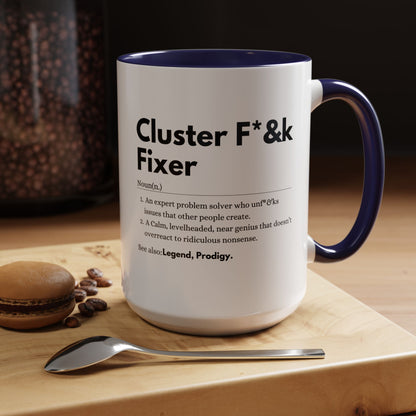 Cluster F*&k Fixer - Accent Coffee Mug (11, 15oz)