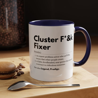 Cluster F*&k Fixer - Accent Coffee Mug (11, 15oz)