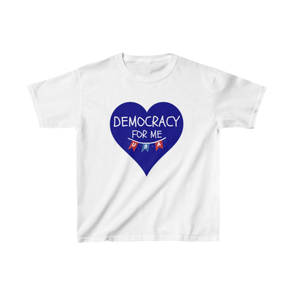 Democracy For Me - Kids Heavy Cotton™ Tee