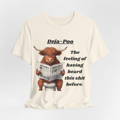 DEJA-POO - Unisex Jersey Short Sleeve Tee