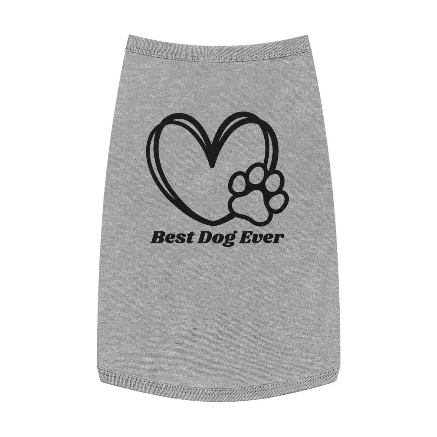 BEST DOG EVER - Pet Tank Top