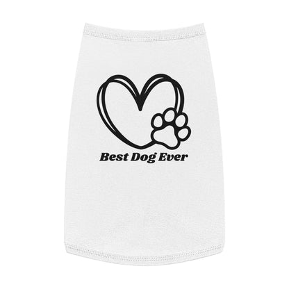 BEST DOG EVER - Pet Tank Top