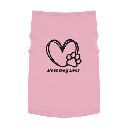 BEST DOG EVER - Pet Tank Top