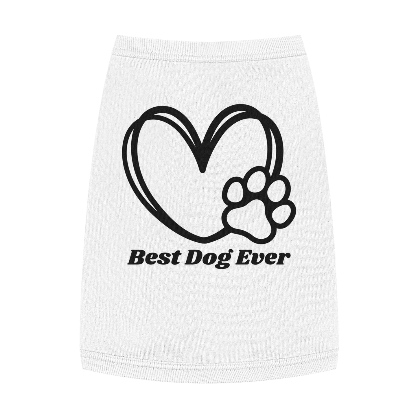 BEST DOG EVER - Pet Tank Top