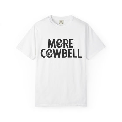 Unisex "More Cowbell" 100% Cotton T-Shirt