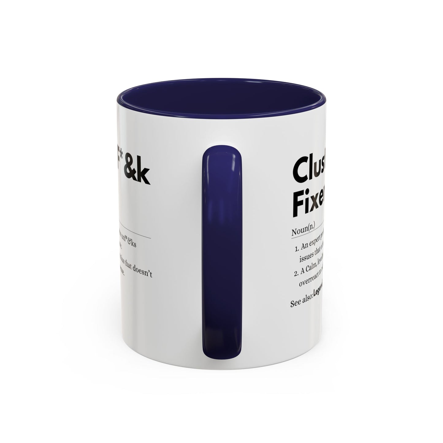 Cluster F*&k Fixer - Accent Coffee Mug (11, 15oz)