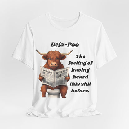 DEJA-POO - Unisex Jersey Short Sleeve Tee