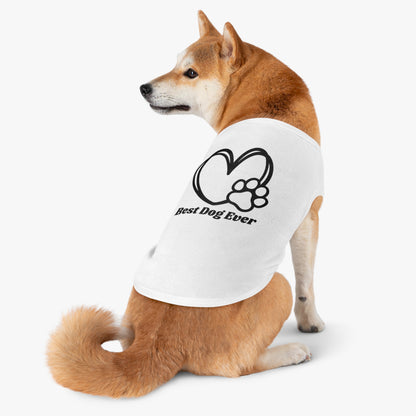 BEST DOG EVER - Pet Tank Top