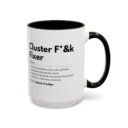 Cluster F*&k Fixer - Accent Coffee Mug (11, 15oz)