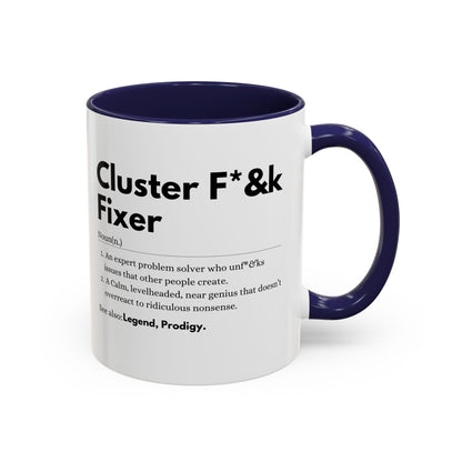 Cluster F*&k Fixer - Accent Coffee Mug (11, 15oz)