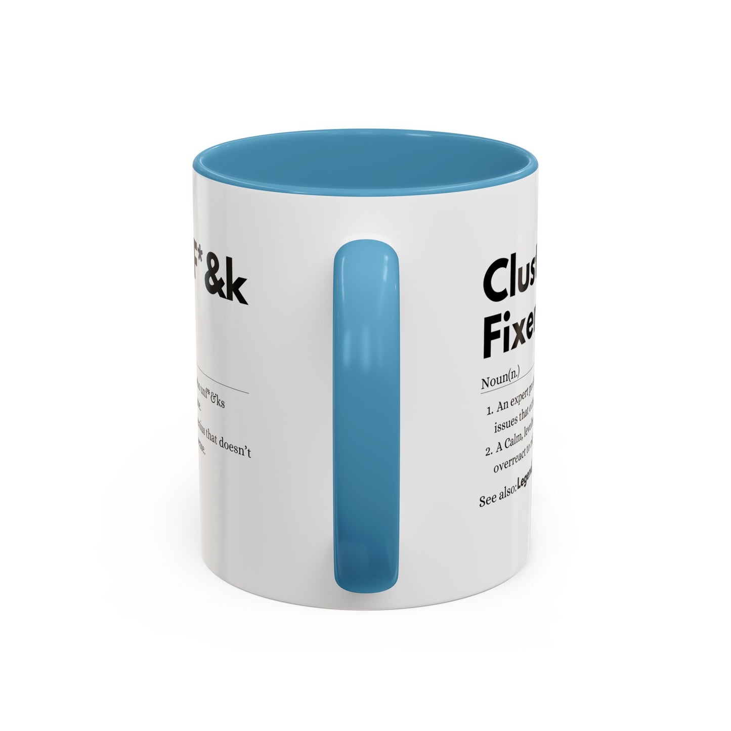 Cluster F*&k Fixer - Accent Coffee Mug (11, 15oz)