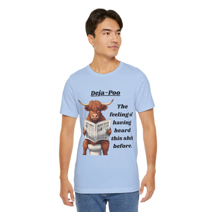 DEJA-POO - Unisex Jersey Short Sleeve Tee