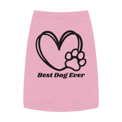 BEST DOG EVER - Pet Tank Top