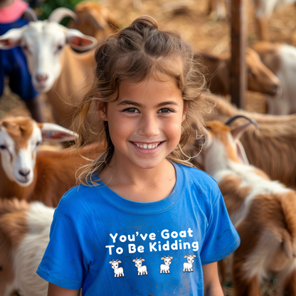 "You've Goat To Be Kidding" - Classic Kids Crewneck T-shirt